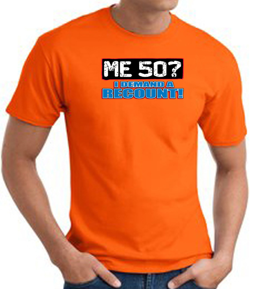 50th Birthday Tshirt Funny Me 50 Years Adult Orange Tee Shirt 50th