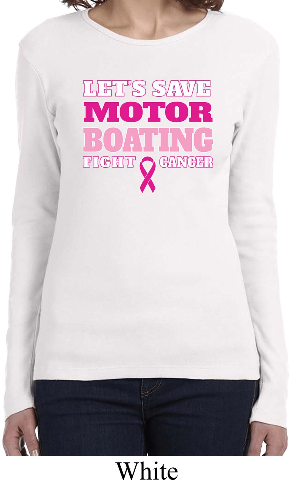 Ladies Breast Cancer Shirt Motor Boating Long Sleeve Tee TShirt