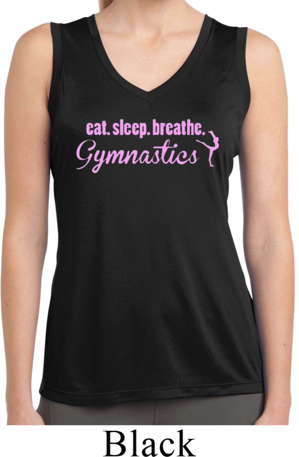 Ladies Shirt Eat Sleep Gymnastics Sleeveless Moisture Wicking Tee Eat Sleep Breathe Gymnastics