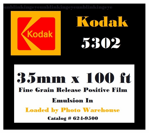Kodak 5302 Fine Grain Positive Release Film 35mm x 100 Foot Roll